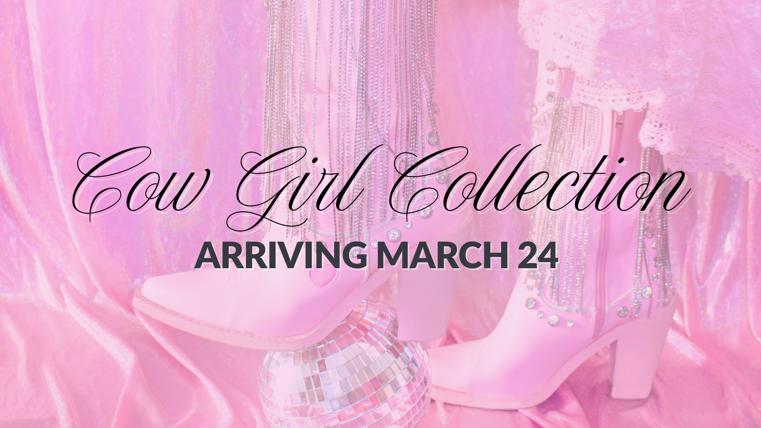Cow Girl Collection at The Pink Room