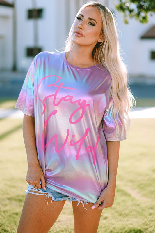 STAY WILD Holographic Tee