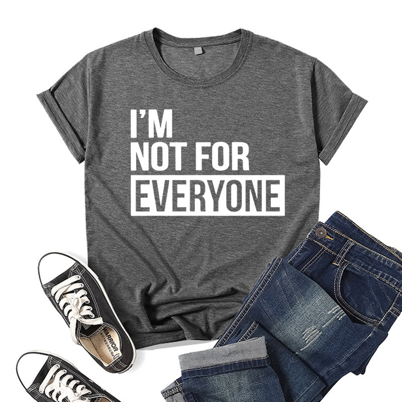 Not for Everyone Tee